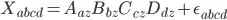 X_{abcd} = A_{az} B_{bz} C_{cz} D_{dz} + \epsilon_{abcd}