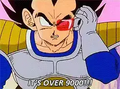 IT'S OVER 9000!!!