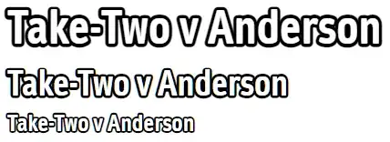 Take-Two v Anderson