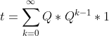 t=sum_0_inf(Q*Q^k-1*1)