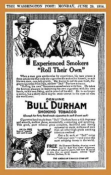 This 1914 display ad appealed to the experienced smoker—the "thirty-third degree smoke veteran"—touting the "satisfaction" derived only from making one's own cigarettes, calling the product "good, pure" tobacco that gives "complete, healthful and lasting enjoyment".