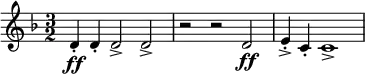 \relative c' { \clef treble \time 3/2 \key d \minor d\ff-. d-. d2-> d-> | r r d\ff | e4-.-> c-. c1-> }