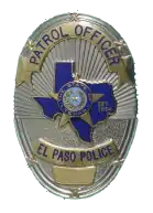 EPPD Badge (Since 2004) (Used on side doors of new fleet of marked police cars).mw-parser-output cite.citation{font-style:inherit;word-wrap:break-word}.mw-parser-output .citation q{quotes:"\"""\"""'""'"}.mw-parser-output .citation:target{background-color:rgba(0,127,255,0.133)}.mw-parser-output .id-lock-free.id-lock-free a{background:url("//upload.wikimedia.org/wikipedia/commons/6/65/Lock-green.svg")right 0.1em center/9px no-repeat}body:not(.skin-timeless):not(.skin-minerva) .mw-parser-output .id-lock-free a{background-size:contain}.mw-parser-output .id-lock-limited.id-lock-limited a,.mw-parser-output .id-lock-registration.id-lock-registration a{background:url("//upload.wikimedia.org/wikipedia/commons/d/d6/Lock-gray-alt-2.svg")right 0.1em center/9px no-repeat}body:not(.skin-timeless):not(.skin-minerva) .mw-parser-output .id-lock-limited a,body:not(.skin-timeless):not(.skin-minerva) .mw-parser-output .id-lock-registration a{background-size:contain}.mw-parser-output .id-lock-subscription.id-lock-subscription a{background:url("//upload.wikimedia.org/wikipedia/commons/a/aa/Lock-red-alt-2.svg")right 0.1em center/9px no-repeat}body:not(.skin-timeless):not(.skin-minerva) .mw-parser-output .id-lock-subscription a{background-size:contain}.mw-parser-output .cs1-ws-icon a{background:url("//upload.wikimedia.org/wikipedia/commons/4/4c/Wikisource-logo.svg")right 0.1em center/12px no-repeat}body:not(.skin-timeless):not(.skin-minerva) .mw-parser-output .cs1-ws-icon a{background-size:contain}.mw-parser-output .cs1-code{color:inherit;background:inherit;border:none;padding:inherit}.mw-parser-output .cs1-hidden-error{display:none;color:#d33}.mw-parser-output .cs1-visible-error{color:#d33}.mw-parser-output .cs1-maint{display:none;color:#2C882D;margin-left:0.3em}.mw-parser-output .cs1-format{font-size:95%}.mw-parser-output .cs1-kern-left{padding-left:0.2em}.mw-parser-output .cs1-kern-right{padding-right:0.2em}.mw-parser-output .citation .mw-selflink{font-weight:inherit}html.skin-theme-clientpref-night .mw-parser-output .cs1-maint{color:#18911F}html.skin-theme-clientpref-night .mw-parser-output .cs1-visible-error,html.skin-theme-clientpref-night .mw-parser-output .cs1-hidden-error{color:#f8a397}@media(prefers-color-scheme:dark){html.skin-theme-clientpref-os .mw-parser-output .cs1-visible-error,html.skin-theme-clientpref-os .mw-parser-output .cs1-hidden-error{color:#f8a397}html.skin-theme-clientpref-os .mw-parser-output .cs1-maint{color:#18911F}}"Badges and Ranks". El Paso Police Department. Archived from the original on 2013-12-24. Retrieved 2013-12-23.