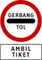 Toll gates (take ticket)