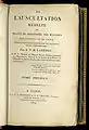 De l'auscultation médiate&nbsp;... Paris: J.-A. Brosson et J.-S. Chaude, 1819.