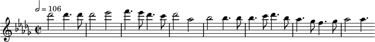 \relative c''' {
\set Staff.midiInstrument = #"flute"
\tempo 2 = 106
\key des \major
\time 2/2
des2 des4. des8 des2 es f4. es8 des4. c8 des2 as bes bes4. bes8 bes4. c8 des4. bes8 as4. ges8 f4. ges8 as2 as4.
}