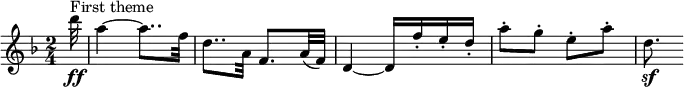 \relative c''' {
\set Staff.midiInstrument = #"violin"
\set Score.tempoHideNote = ##t \tempo 4 = 88
\key d \minor
\time 2/4
\set Score.currentBarNumber = #17
\partial 32 d32\ff^\markup "First theme"
a4~ a8.. f32
d8.. a32 f8. a32( f)
d4~ d16 f'-. e-. d-.
a'8-. g-. e-. a-.
d,8.\sf
}