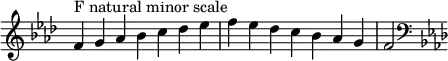 {
\omit Score.TimeSignature \relative c' {
\key f \minor \time 7/4 f^"F natural minor scale" g aes bes c des es f es des c bes aes g f2
\clef F \key f \minor
} }